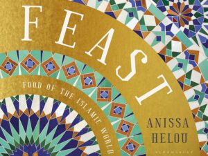 Feast: Food of the Islamic World